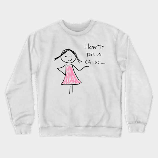 How to be a Girl Logo Crewneck Sweatshirt by MARLO MACK